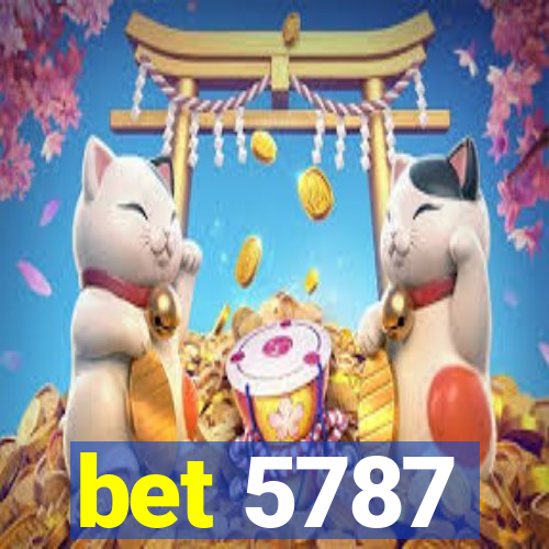 bet 5787